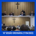 Resumo da 16ª Sessão Ordinária da Câmara Municipal de Nilópolis, realizada na manhã desta Segunda-feira (17/04).