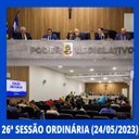 Resumo da 26ª Sessão Ordinária da Câmara Municipal de Nilópolis, realizada na tarde desta Quarta-feira (24/05).