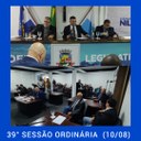 Resumo da 39ª Sessão Ordinária da Câmara Municipal de Nilópolis, realizada em 10/08/2022.