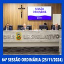 64ª Sessão Ordinária - Câmara Municipal de Nilópolis (25/11/2024)