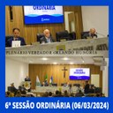 Resumo da 6ª Sessão Ordinária da Câmara Municipal de Nilópolis, realizada na tarde desta Quarta-feira (06/03/2024).