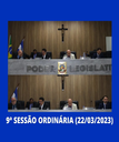 Resumo da 9ª Sessão Ordinária da Câmara Municipal de Nilópolis, realizada na manhã desta Quarta-feira (22/03).